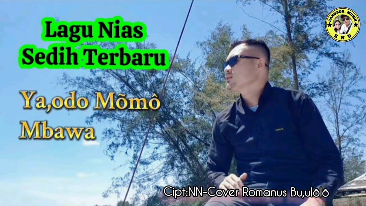 Lirik Lagu Nias Yaodo Mômô Mbawa