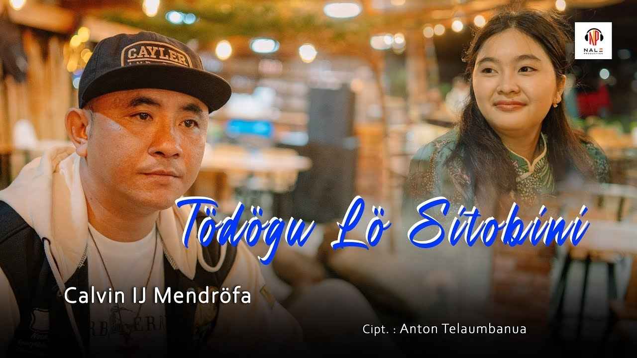 Lirik Lagu Todogu Lo Si Tobini Lirik Lagu Todogu Lo Si Tobini | Calvin IJ Mendrofa